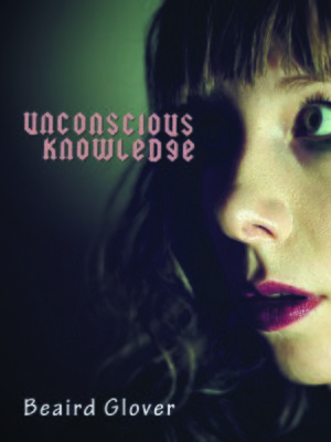 cover image of Unconscious Knowledge